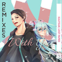 Bersamamu_Kautsar,Lost Paper,初音未来