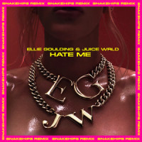 Hate Me_Ellie Goulding,Juice WRLD
