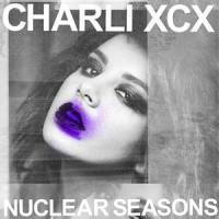 Nuclear Seasons_Charli XCX