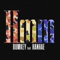 흠(HMM)(FEAT. 한해)_Bumkey,HANHAE
