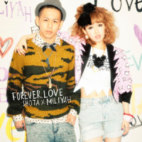 Love Forever_加藤ミリヤ,清水翔太