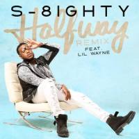 Halfway_S-8ighty,Lil Wayne