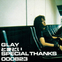 SPECIAL THANKS_GLAY