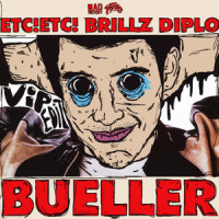 Bueller(VIP Edit)_Diplo,Brillz,ETC! ETC!
