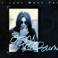 I Just Want You (Single Edit)_Ozzy Osbourne