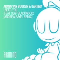 I Need You_Armin Van Buuren,Andrew Rayel