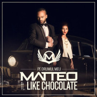 Pe drumul meu_Matteo,Like Chocolate