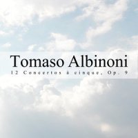 I. Allegro ma non presto_Tomaso Albinoni