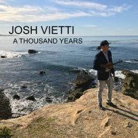 A Thousand Years_Josh Vietti