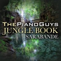 The Jungle Book / Sarabande_The Piano Guys