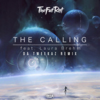 The Calling_Da Tweekaz,TheFatRat