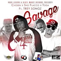 Savage_Chosen,Trey Songz,Sho Flacco,Toga