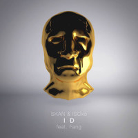 Id_Skan,ISOxo,Fang The Great