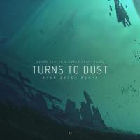 Turns to Dust (feat. Nilka)_Sound Surfer,Verso,Nilka,Ryan Exley