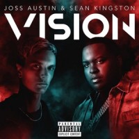 Vision_Joss Austin,Sean Kingston
