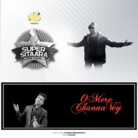 O Mere Channa Vey_Shaan,Himesh Reshammiya
