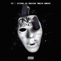 One Thing(feat. Acey Soprano, Loso, Worklife Skno, Twmw Slym & Hamma Ynto)_3PTB,Acey Soprano,Loso,Worklife Skno,TWMW Slym,Hamma YNTO
