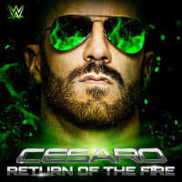 Return Of The Fire(Cesaro)_WWE,def rebel
