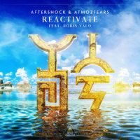 Reactivate_Aftershock,Atmozfears,Robin Valo