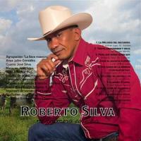 Para que sepan quien soy._Roberto Silva