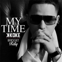 My Time_K Koke,Bridget Kelly