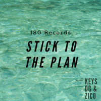 Stick To The Plan_KILLEMKEY,Almighty DG,Zico