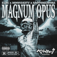MAGNUM OPU$_eL$'e,Moondeity,SAOTOMAMORE,OLEKSANDR BARANSKYI,Eduard Vodovozik