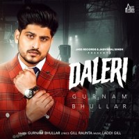 Daleri_Gurnam Bhullar,Gill Raunta