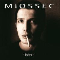 Non non non non(Je ne suis plus saoul)_Miossec