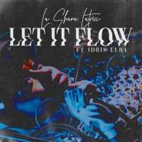 Let It Flow_La Shana Latrice,Idris Elba