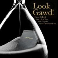Look Gawd!(feat. Ras Kass & Apollo)_Dj Brisk,Duane's Primo,Ras Kass,Apollo