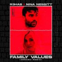 Family Values_R3HAB,Nina Nesbitt,Jonasu