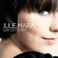 Gør det kort_Julie Maria