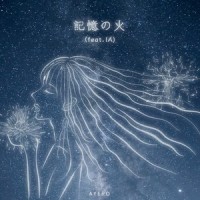 記憶の火 (feat. IA)_AYERO,IA