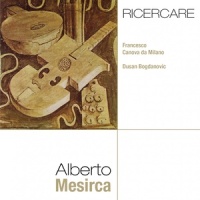 Ricercare, Pt. 3_Alberto Mesirca