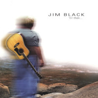 I Will Follow You_Jim Black