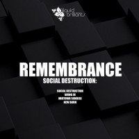 Social Destruction_Remembrance,Dmitry Matveichev