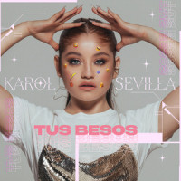 Tus Besos_Karol Sevilla