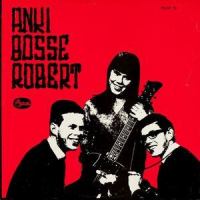 Ei oo kellään parempaa_Anki,Bosse ja Robert
