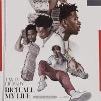 Rich All My Life(feat. Lil Baby)_Tay B,Lil Baby