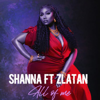 All of Me_Shanna,Zlatan