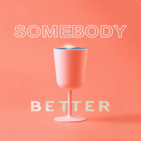 Somebody Better_The Million