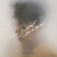 Don't (Love Me)_Coldiac