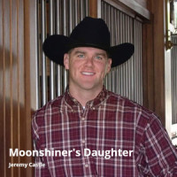 Moonshiner's Daughter_Jeremy Castle