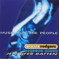 MUSIC FOR THE PEOPLE_Dave Rodgers,Jennifer Batten