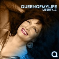 Queen of My Life_Liberty_C.
