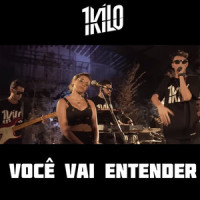 Você Vai Entender_1Kilo,Pablo Martins,Morgado,NaBrisa,Baviera
