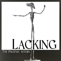Lacking_The Phoenix Within