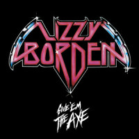 Give 'Em the Axe_Lizzy Borden,Greg Harges,Tony Matuzak,Gene Allen,Mike Davis,Joey Scott Harges