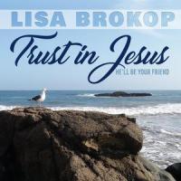 Trust In Jesus_Lisa Brokop